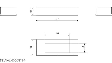 Technische Zeichnung - DELTA/L/600/SZYBA